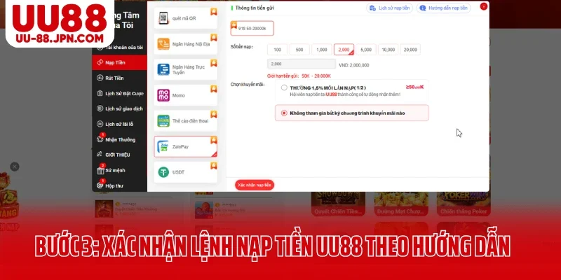 Bước 3: Xác nhận lệnh nạp tiền UU88 theo hướng dẫn