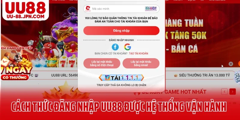 Cách thức đăng nhập UU88 được hệ thống vận hành