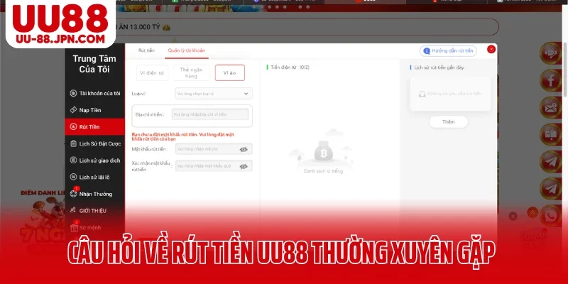 Câu hỏi về rút tiền UU88 thường xuyên gặp