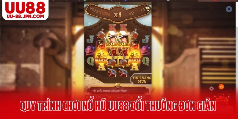Quy trình chơi nổ hũ UU88 đổi thưởng đơn giản, dễ hiểu