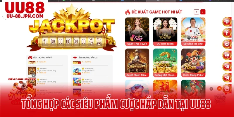 Tổng hợp các siêu phẩm cược hấp dẫn tại UU88