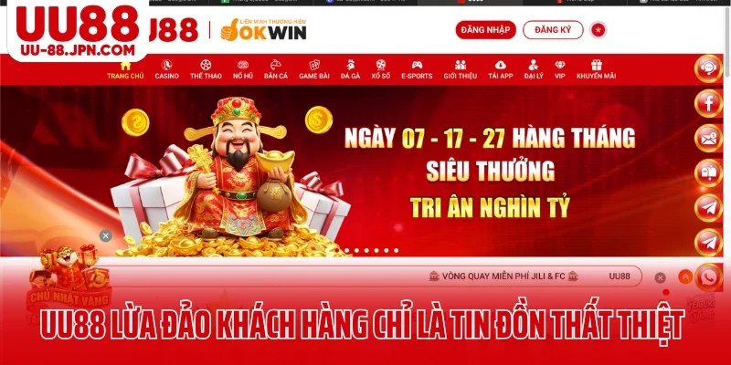 UU88 lừa đảo khách hàng chỉ là tin đồn thất thiệt